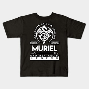 Muriel Name T Shirt - Another Celtic Legend Muriel Dragon Gift Item Kids T-Shirt